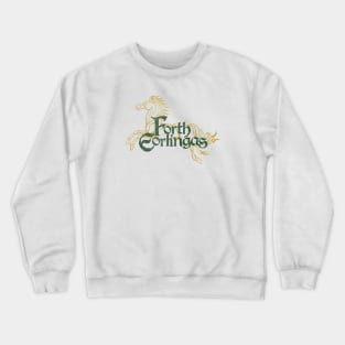 Forth Eorlingas (Lord of the Rings) - On Light Crewneck Sweatshirt